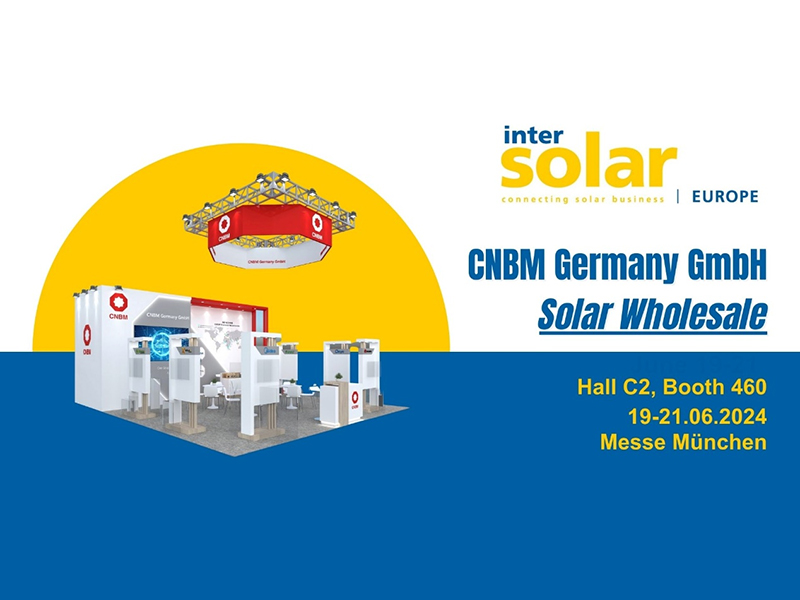 Finden Sie CNBM Deutschland auf der intersolar Europe 2024